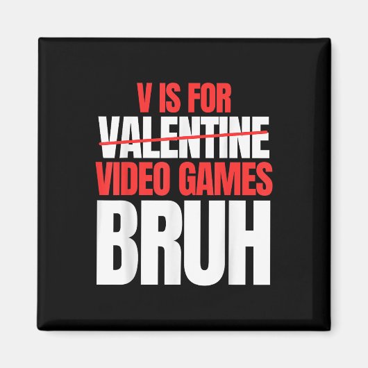 Bruh Vはビデオゲーム用Valentines Day Kids Boy マグネット (正面)