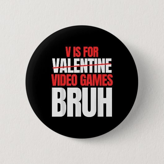 Bruh Vはビデオゲーム用Valentines Day Kids Boy 缶バッジ (正面)