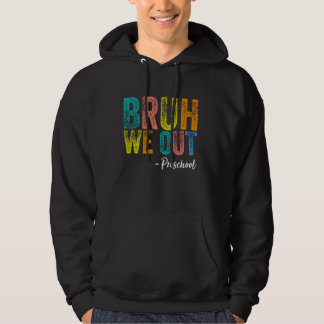 Bruh Weアウト就学前Kクラスの20 パーカ