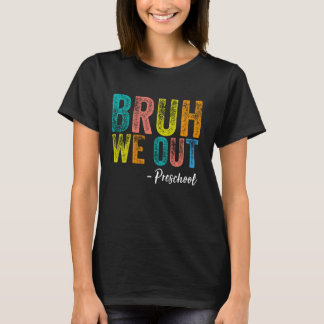 Bruh Weアウト就学前Kクラスの20 Tシャツ