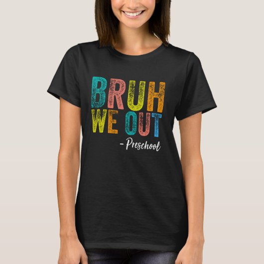 Bruh Weアウト就学前Kクラスの20 Tシャツ (正面)