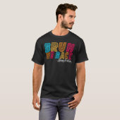 Bruh Weバック幸せな学校教育者Gの初日 Tシャツ (正面フル)