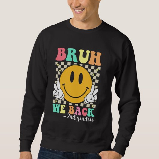 Bruh Weバック2年生Groovy 2年生Back スウェットシャツ (正面)