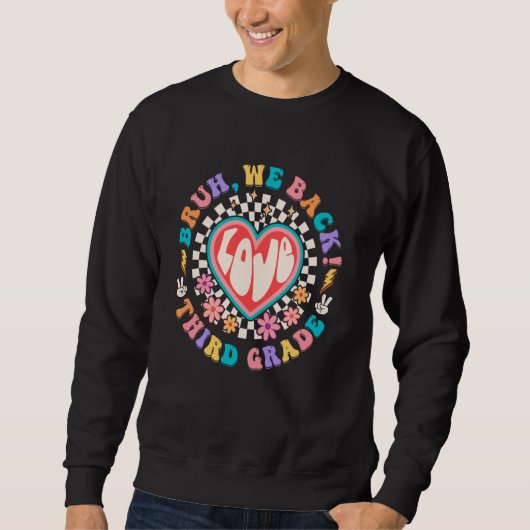 Bruh Weバック3年生先生Groovy Back T スウェットシャツ (正面)