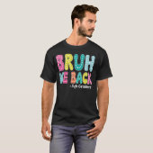 Bruh Weバック5年生5年生かわいい戻る Tシャツ (正面フル)