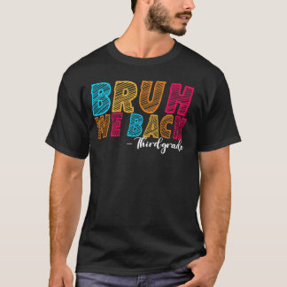 Bruh We戻る幼稚園Grooの最初の日 Tシャツ