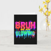 Bruh We Are Glowing In My Glowing Era  カード (黄色い花)