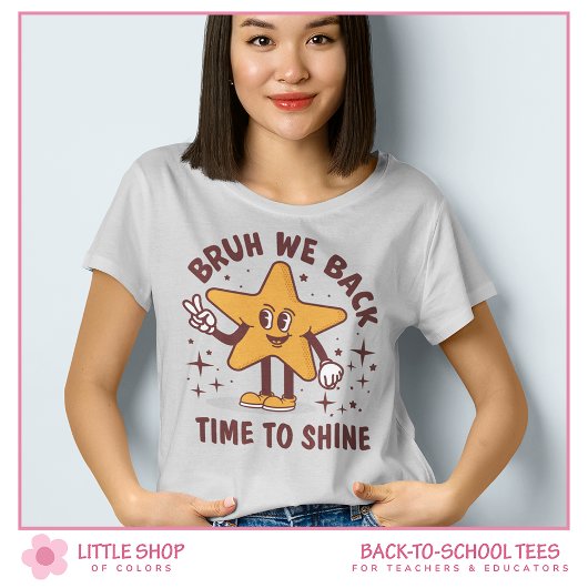 Bruh We Back オリジナル先生のBack to School Tシャツ