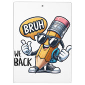 Bruh We Back クリップボード (裏面)
