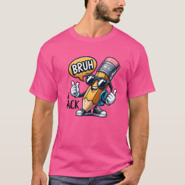Bruh We Back、先生のBack To School Tシャツ
