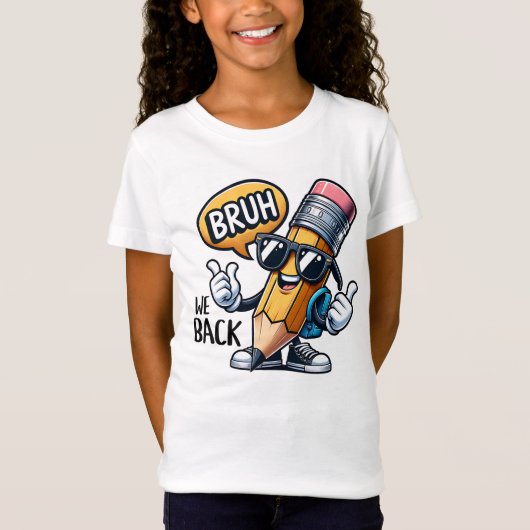 Bruh We Back 学校が始まるよ 先生 Tシャツ (正面)