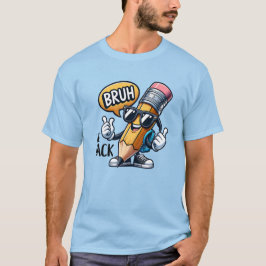 Bruh We Back、学校に戻って先生 Tシャツ