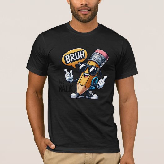 Bruh We Back、学校に戻って先生 Tシャツ (正面)