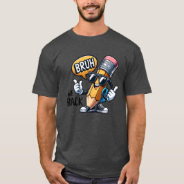 Bruh We Back、学校へ戻ろう先生  Tシャツ