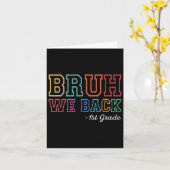Bruh We Back 小学校1年生 入学式 バックプリントTシャツ カード (黄色い花)
