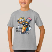 Bruh We Back、新学期の先生  Tシャツ (正面)