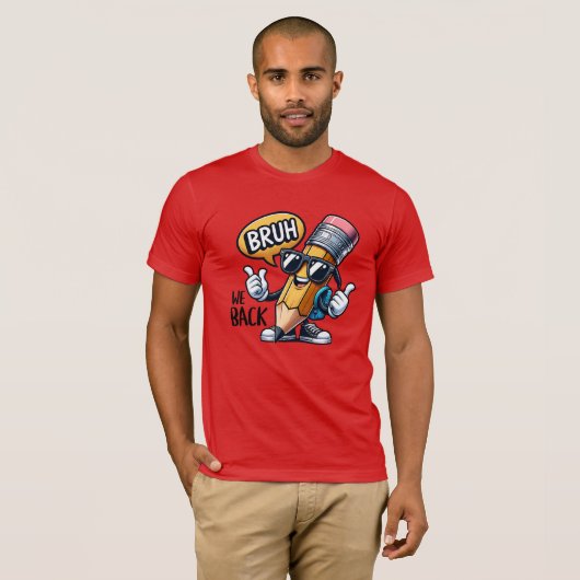 Bruh We Back、新学期の先生  Tシャツ (正面フル)