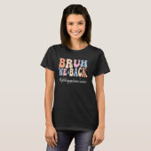 Bruh We Back 英語学習教師 グロ Tシャツ (正面フル)