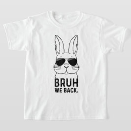 Bruh We Back 2年生 バックトゥスクール セカンドグレード Tシャツ