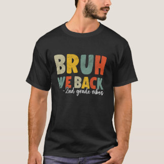 Bruh We Back 2年生 元に戻って学校の先生 男子 Tシャツ