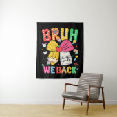 Bruh We Back 4年生 バックトゥスクール 四年生 タペストリー (インサイチュ)
