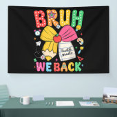 Bruh We Back 4年生 バックトゥスクール 四年生 横断幕 (トレードショー)