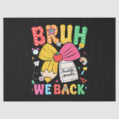 Bruh We Back 4年生 バックトゥスクール 四年生 薄葉紙 (正面)