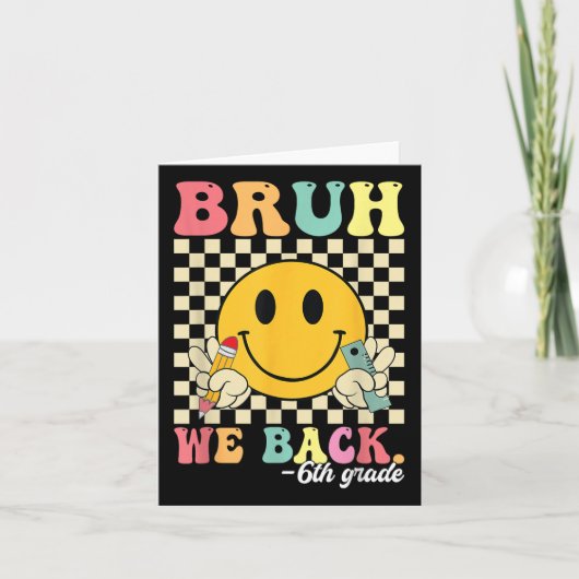 Bruh We Back 6年生 再び学校へ 六年生 カード (正面)