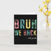 Bruh We Back 6th Grade First Day Of School For Six カード (黄色い花)