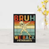 Bruh We Back 6th Grade Retro Happy 1st Day Of Scho カード (黄色い花)
