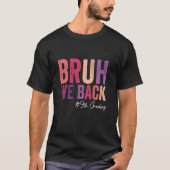 Bruh We Back 9年生End Of Summer School Stud Tシャツ (正面)