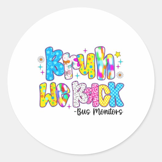 Bruh We Back Bus Monitors Funny Back To School  ラウンドシール (正面)