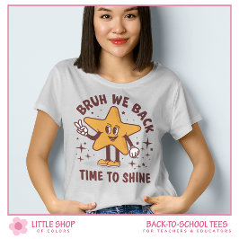 Bruh We Back Custom Teacher Back to School Tシャツ