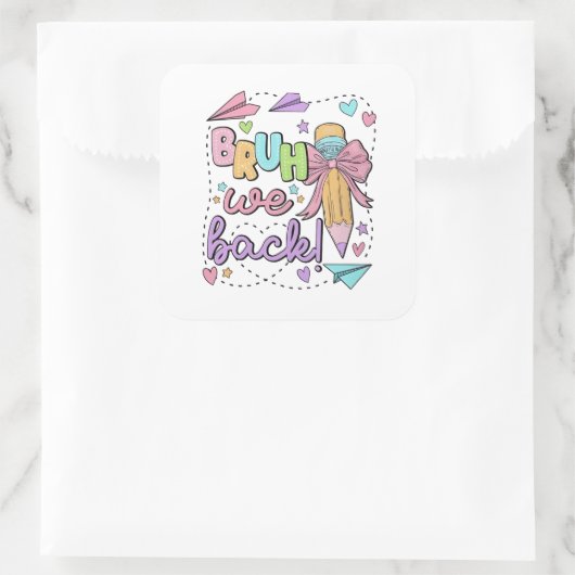 Bruh We Back Funny Back to School Kindergarten スクエアシール (バッグ)