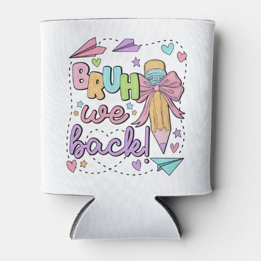 Bruh We Back Funny Back to School Kindergarten 缶クーラー (正面)