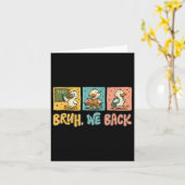 Bruh We Back Funny Silly Goose Back To School Teac カード (黄色い花)