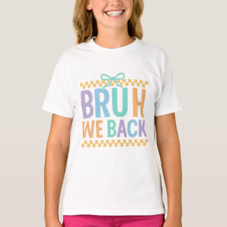 Bruh we back png|preppy teacher png|bruh we back tシャツ