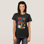 Bruh We Back Retro Pre-K Funny Back to School Stud Tシャツ (正面フル)