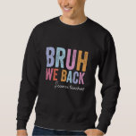 Bruh We Back Science先生End Of Summer School スウェットシャツ<br><div class="desc">Bruh We Back Science先生End Of Summer School先生</div>