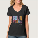 Bruh We Back Science先生End Of Summer School Tシャツ<br><div class="desc">Bruh We Back Science先生End Of Summer School先生</div>