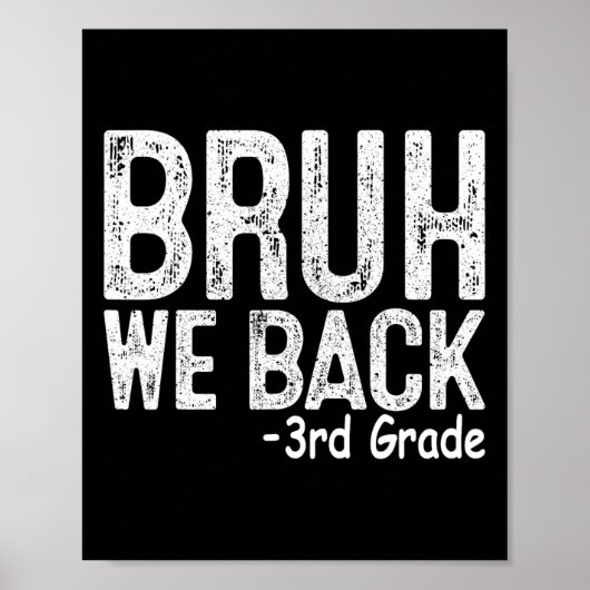 Bruh We Ck 3年生 最初の学校の日 先生 K ポスター (正面)