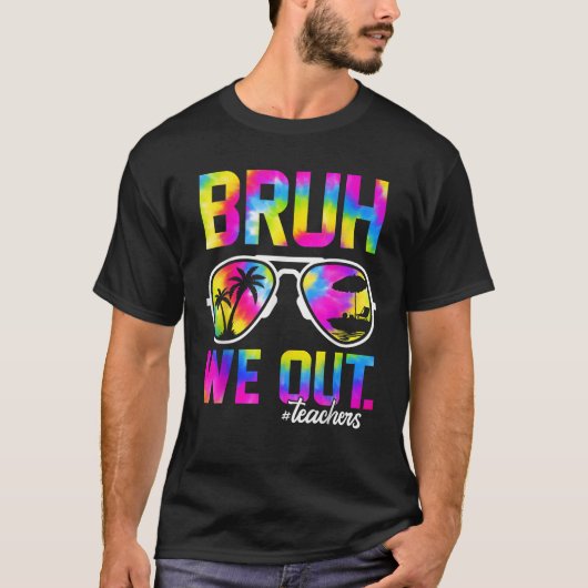 Bruh We Out先生夏絞り染めScの最終日 Tシャツ (正面)