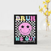 Bruh We Out先生学生Happy最終日Sch カード (黄色い花)