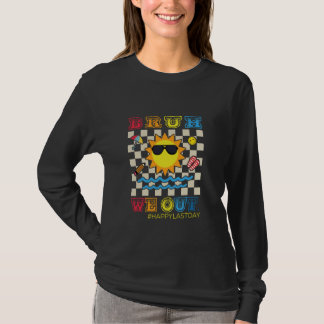 Bruh We Out先生年度末Summer vac Tシャツ