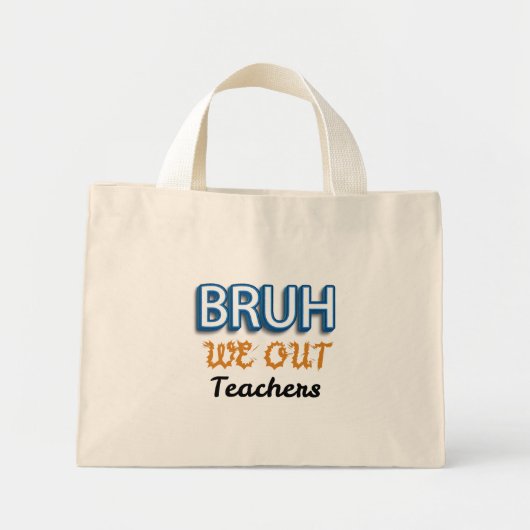 Bruh We Out先生最終日 ミニトートバッグ (正面)