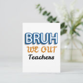 Bruh We Out 先生 最終登校日 ポストカード (スタンド正面)