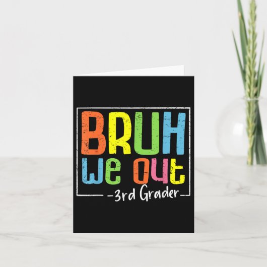 Bruh We Out 3年生3年生の卒業Cl O カード (正面)