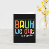 Bruh We Out 3年生3年生の卒業Cl O カード (黄色い花)