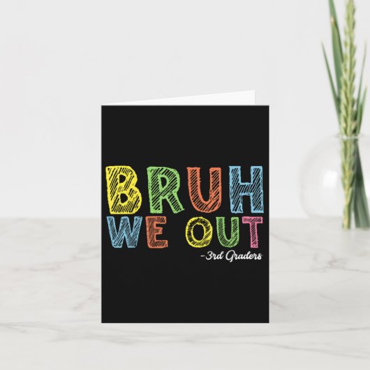 Bruh We Out 3年生3年生Graduation Cl カード (正面)
