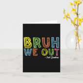 Bruh We Out 3年生3年生Graduation Cl カード (黄色い花)